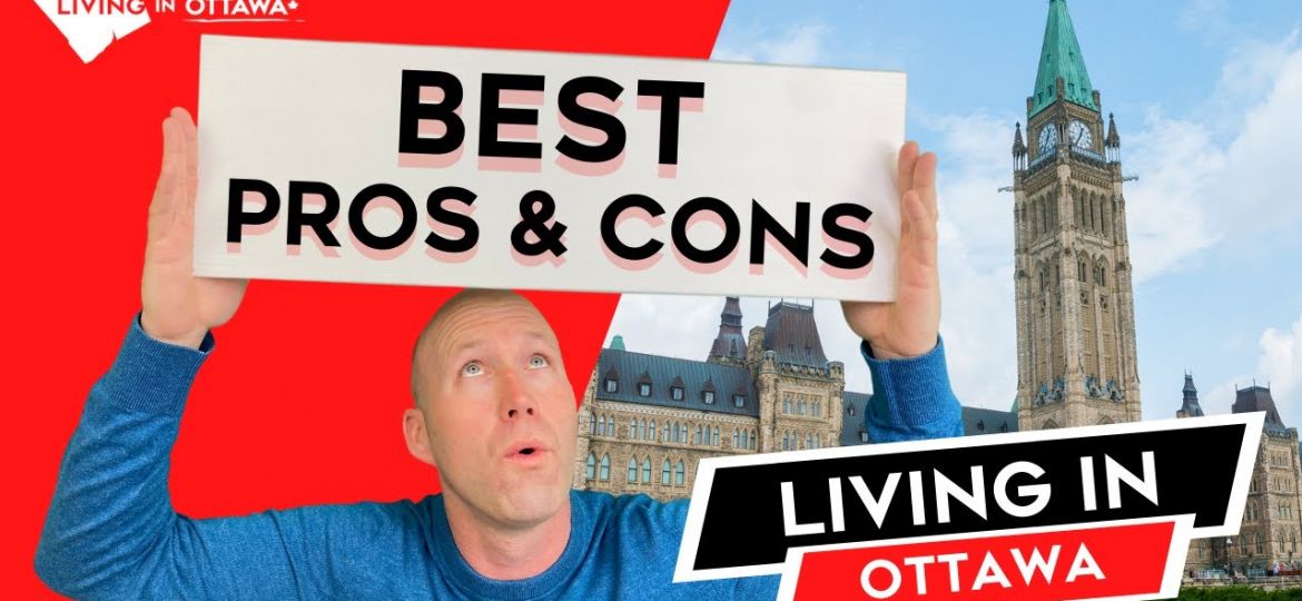 Best Pros and Cons of Living in Ottawa