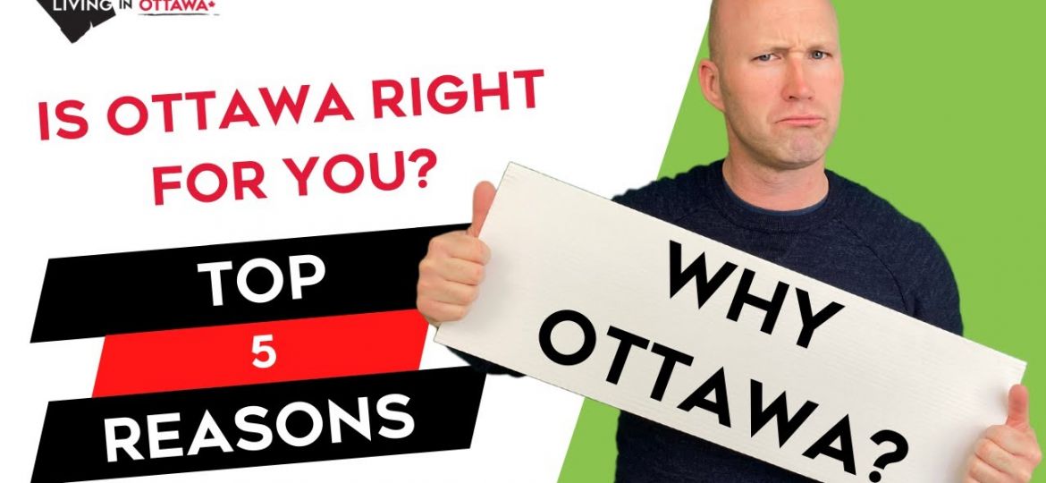 Top reasons why move to ottawa canada