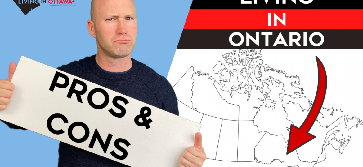 Pros and Cons of Living in Ontario