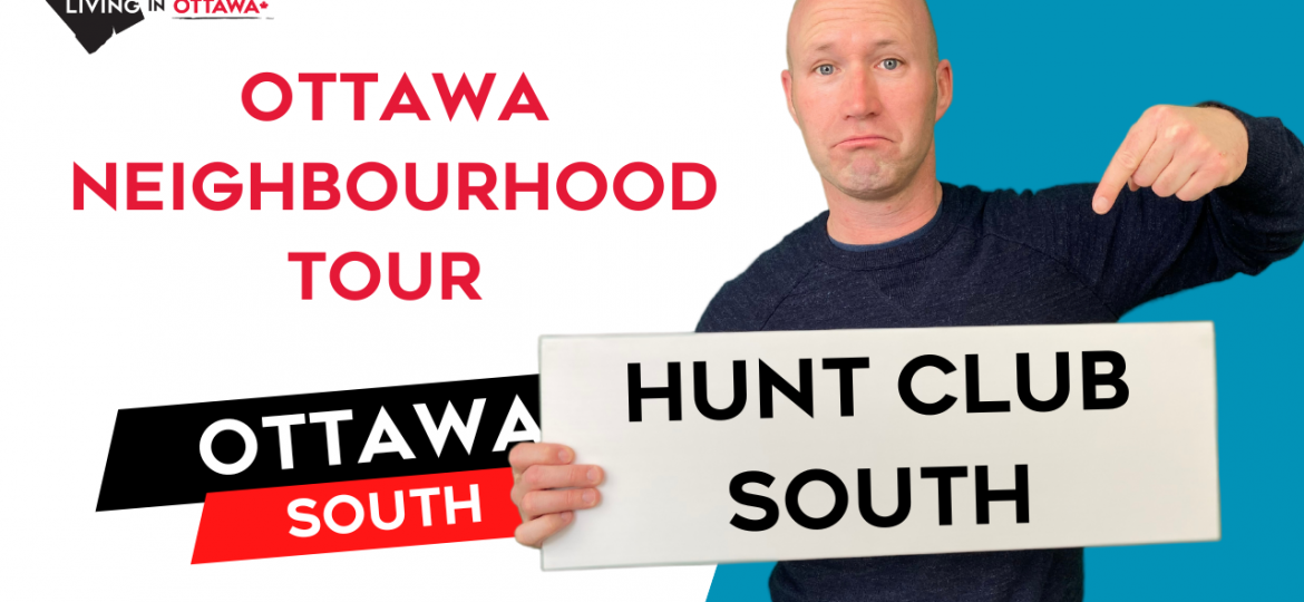 Hunt Club South Ottawa Neighbourhood Tour Ottawa Life with Ottawa Realtor & Ottawa Real Estate Agent
