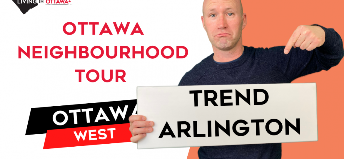 Trend Arlington Ottawa Neighbourhood Tour Ottawa Life with Ottawa Realtor & Ottawa Real Estate Agent