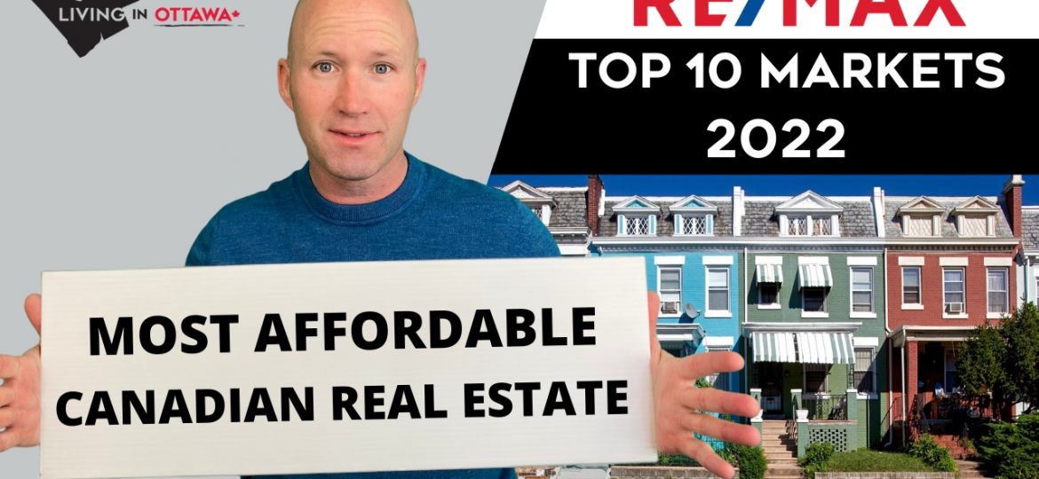 the most affordable canadian real estate markets to buy in 2022