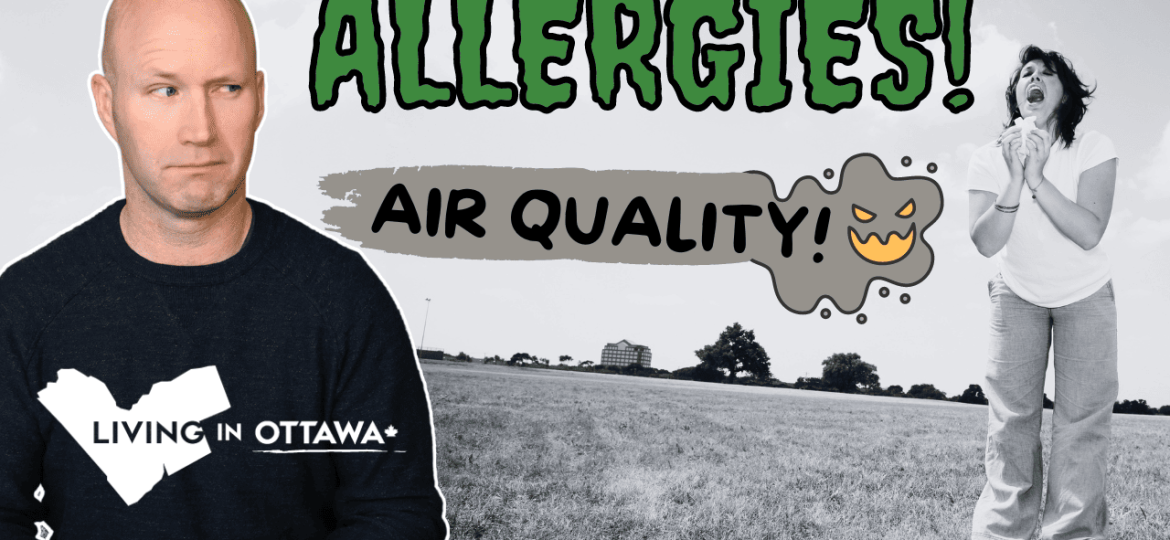 Ultimate Guide: Allergies and Air Quality in Ottawa Canada - Essential Tips and Insights