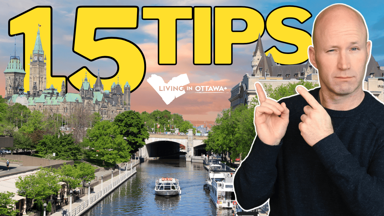 15 Essential Tips for Living in Ottawa Canada