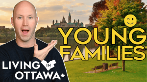 Top Fun and Affordable Neighborhoods for Young Families in Ottawa